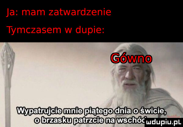 ja mam zatwardzenie tymczasem w dupie wypaotrujcieﬂiﬂbw wwscwx ludupiu. pl