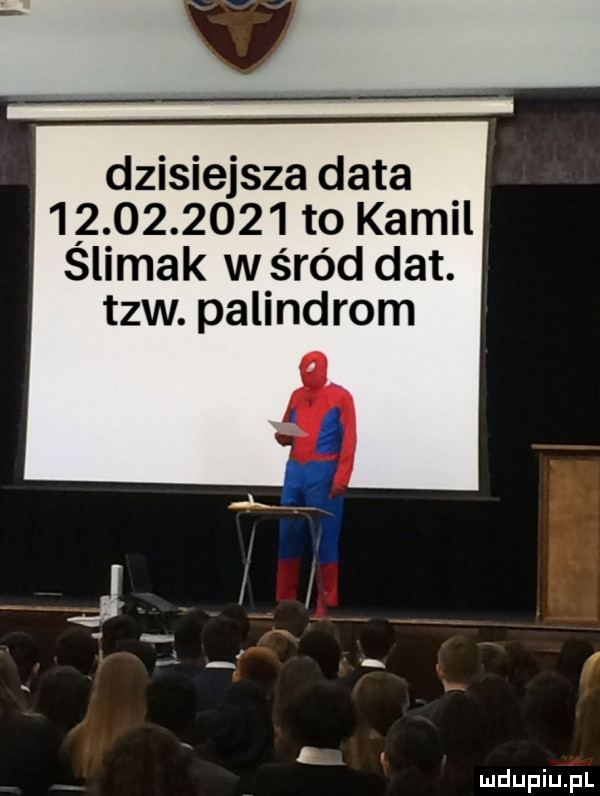 dzisiejsza data            to kamil slimak w śród dat. tlw. palindrom