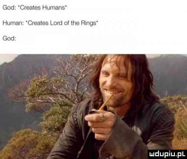 gad creates humans human creales lord o tee rungs gad