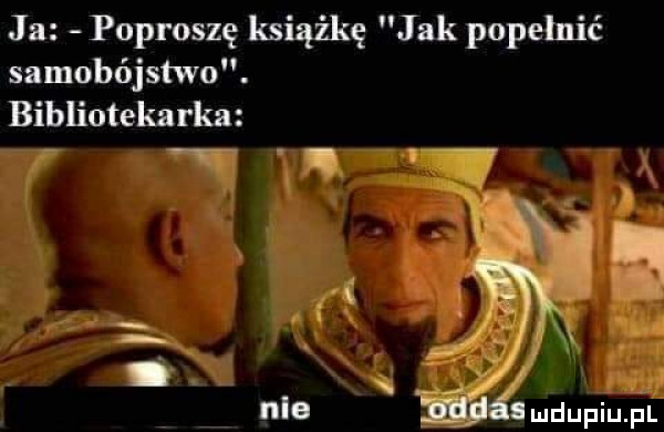 ja poproszę książkę j ak popełnić samobójstwo. bibliotekarka