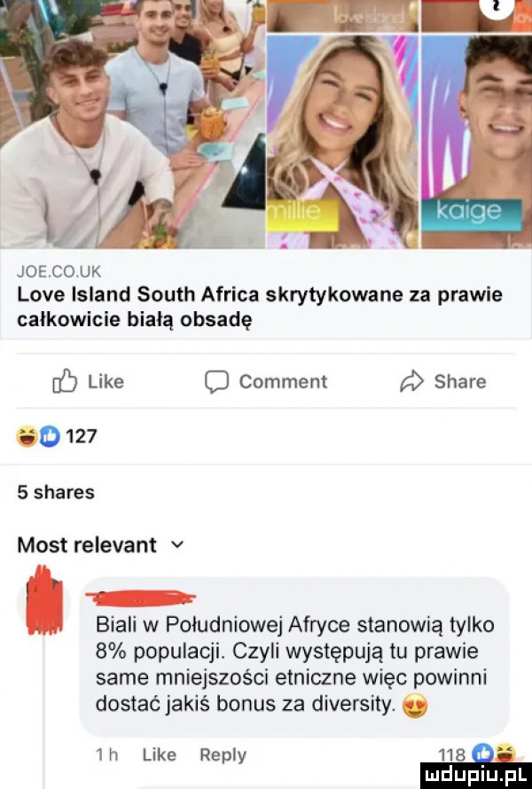 joe cew live island south africa skrytykowane za prawie całkowicie białą obsadę c  like c comment stare go       shares most relevant v v biali w południowej afryce stanowią tylko   populacji. czyli występują tu prawie same mniejszości etniczne więc powinni dostać jakiś bonus za diversiiy.  h like repry