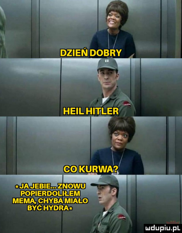 raw dzien dedr y heil hi ivąler p g  we. kurwa i jł j eda. znowu popierdolilgm mema wba miało byc hvonm y