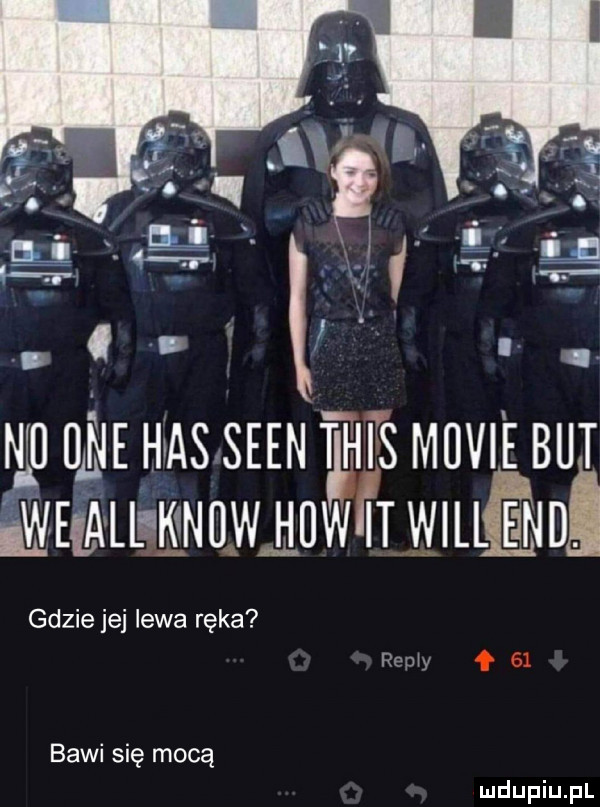 up mf h as scen t has muki e but imelamunmuwﬁi wnim gdzie jej lewa ręka r ﬂy f    bawi się mocą