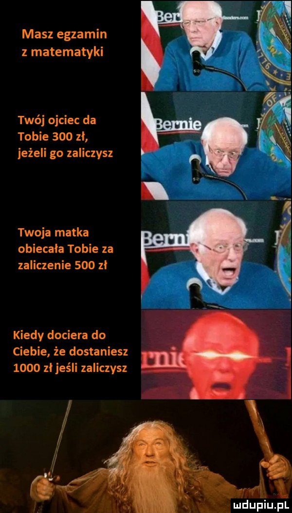 masz egzamin z matematyki twój ojciec da tobie     zl jeżeli go zaliczysz twoja matka obiecała tobie za zaliczenie     zl kiedy dociera do ciebie że dostaniesz      zl jeśli zaliczysz m i