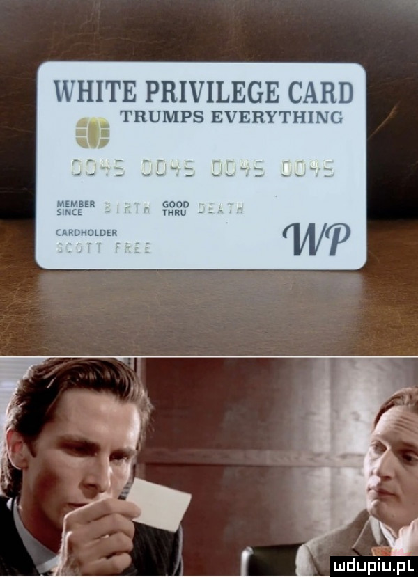 white privilege caud trumps everythivl i. v mduńiupl