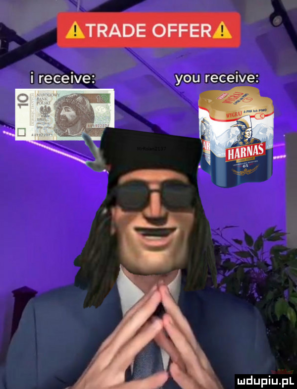 i receive y-u receive a wdupiu pl