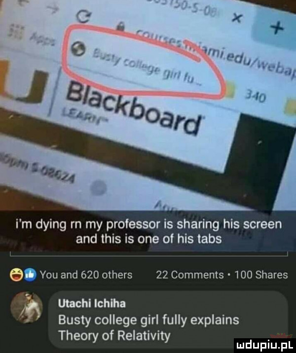 i m dying rn my professor is sparing has screen and tais is one of his tais  . y-u and     others    commems     shares utachl ichlha busty college gill fuldy explains theory of relativity