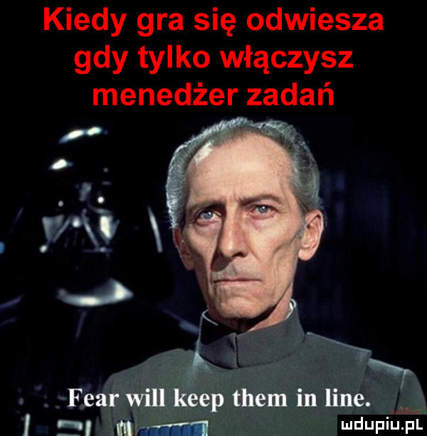 kiedy gra się odwiesza gdy tylko włączysz menedżer zadań f i. e x flar will kiep them in line. f m h