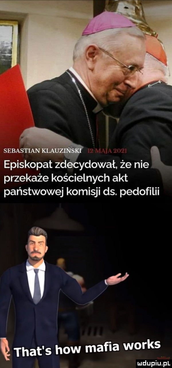 sebastian episkopat zdecydował że nie przekaże kościelnych akt państwowej komisji ds. pedofilii trat s hiw maﬁa works i udupiu pl