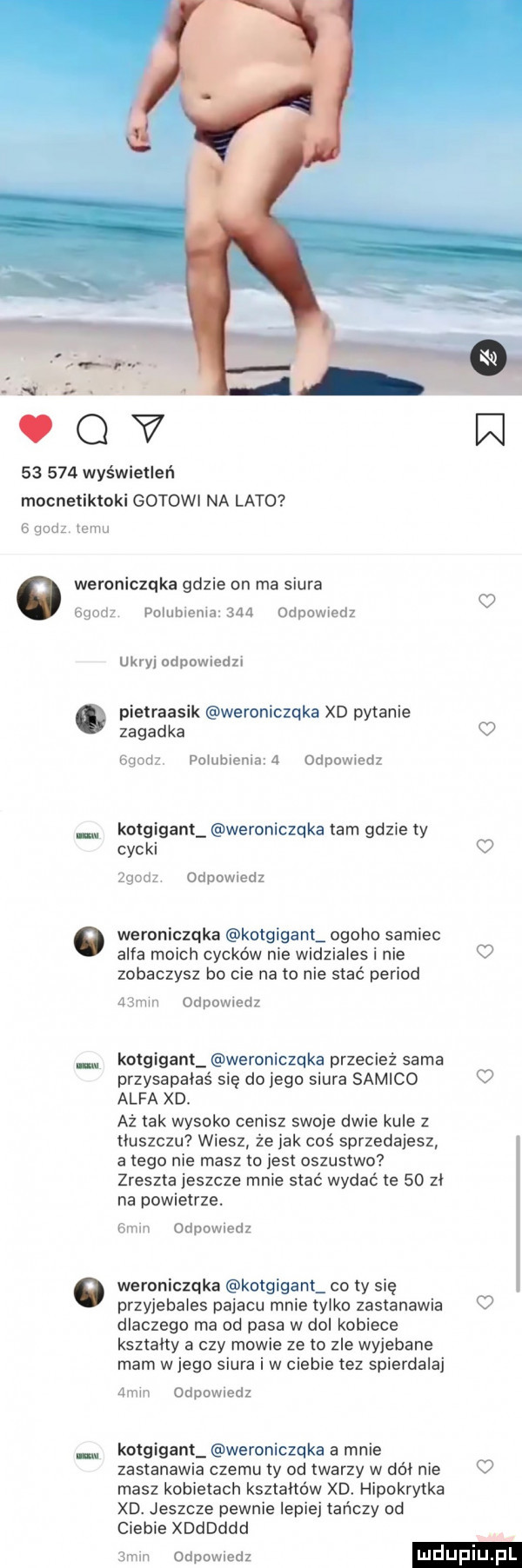 air s f qv w        wyświetleń mocnetiktoki gotowi na lato s godz temu o weroniczqka gdzie on ma siura c egodz polubienia     odpowiedz ukryj odpowiedzi. pietraasik weroniczqka xd pytanie zagadka sgodz. polubienia   odpowiedz kotgigant weroniczqka tam gdzie ty cycki żgodz odpowiedz o weroniczqka kotgigant ohoho samiec alfa moich cycków nie widziales i nie zobaczysz bo cie na to nie stać period   mm odpowiedz kotgigant weroniczqka przecież sama przysapataś się do jego siura samico alfa xd. aż tak wysoko cenisz swoje dwie kule z tłuszczu wiesz że jak coś sprzedajesz a tego nie masz to jest oszustwo zreszta jeszcze mnie stać wydać te    zt na powietrze  mm odpowiedz o weroniczqka kotgigant co ty się przyjebaies pajacu mnie tylko zastanawia dlaczego ma od pasa w dol kobiece kształty a czy mowie ze to zje wyjebane mam wjego siura iw ciebie tez spierdala  mm odpowiedz kotgigant weroniczqka a mnie zastanawia czemu ty od twarzy w dół nie masz kobietach kształtów xd. hipokrytka xd. jeszcze pewnie lepie tańczy od ciebie xdddddd  mm odpowiedz ludupiu