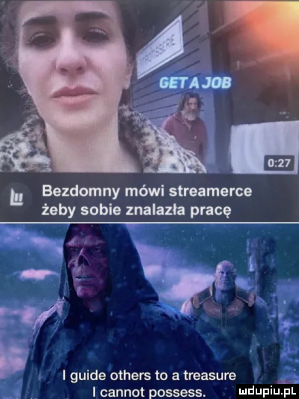 bezdomny mówi streamerce żeby sobie znalazła pracę ma i ua k i n. guide others to a treasure a v i carnot possess. ludwin fl