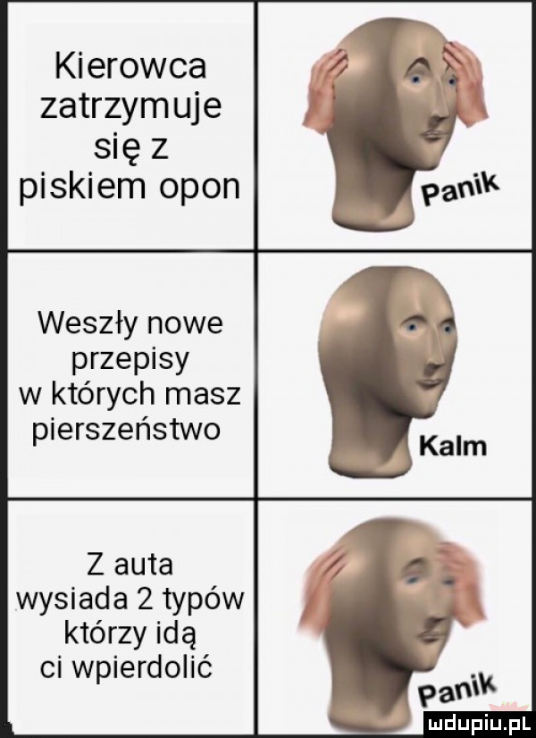 kierowca zatrzym uje się z piskiem opon weszły nowe przepisy w których masz pierszeństwo z auta wysiada   typów którzy idą ci wpierdolić