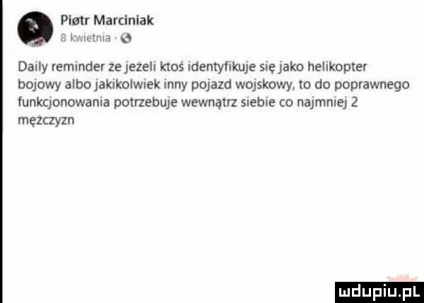 piar marciniak ma o dolly reminder zejeze i ktoś idennmkwe snejako helikopter hukowy albmaknknlwnek inny pojazd wojskowy. to do poprawnego funkqonowama potrzebuje wewnątrz snelle co naijiej   mezczyzn