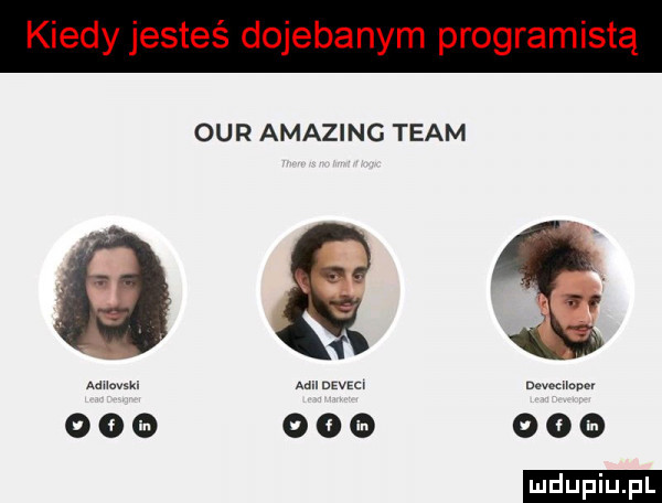 kiedy jesteś dojebanym programistą ocr amazing team mm. advidevec mwmw