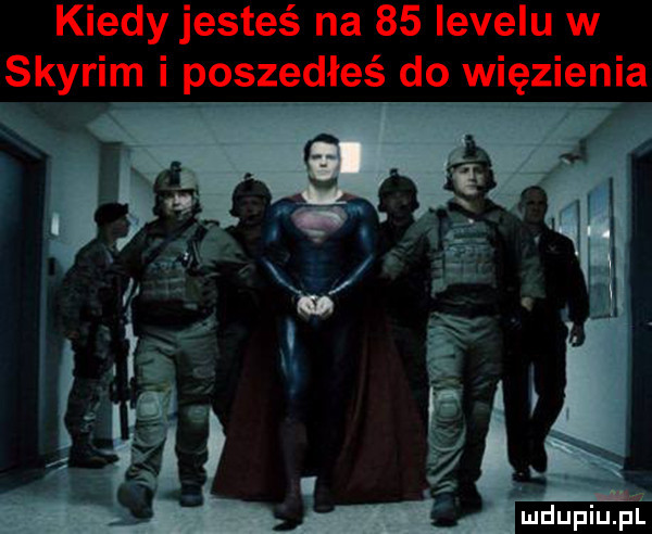kiedy jesteś na    levelu w skyrim i ppszgdięśdp więzienia
