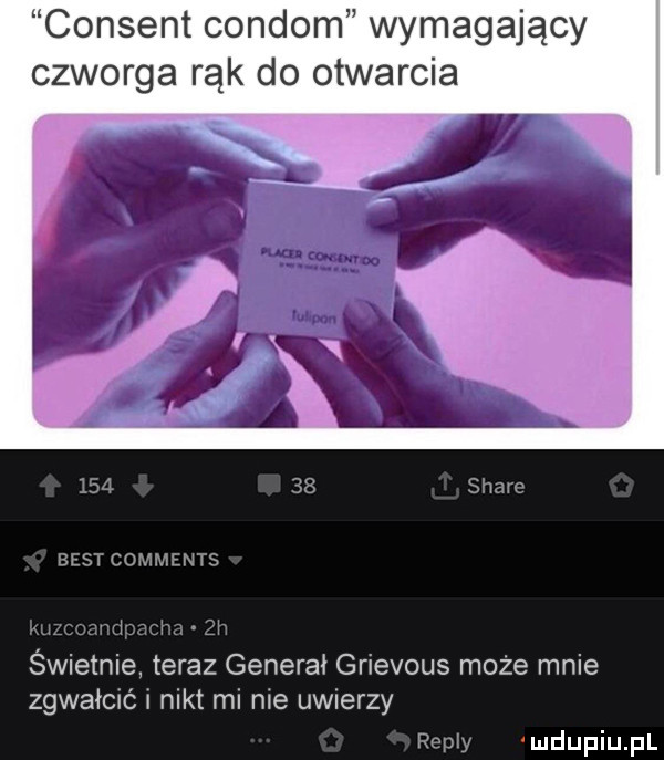 content congom wymagający czworga rąk do otwarcia        stare best comments vin.  h świetnie teraz generał grievous może mnie zgwałcić i nikt mi nie uwierzy repry