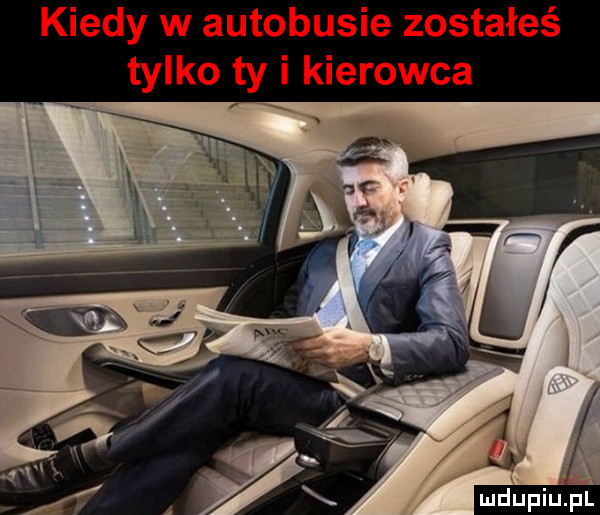 kiedy w autobusie zostałeś tylko ty i kierowca