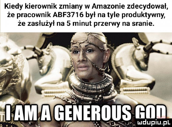 kiedy kierownik zmiany w amazonie zdecydował źe pracownik agf     był na tyle produktywny że zasłużył na   minut przerwy na sranie