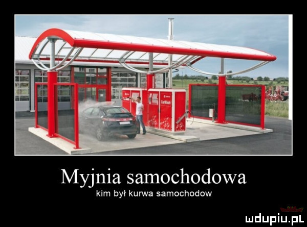 myjnia samochodowa kim był kuma samochodow