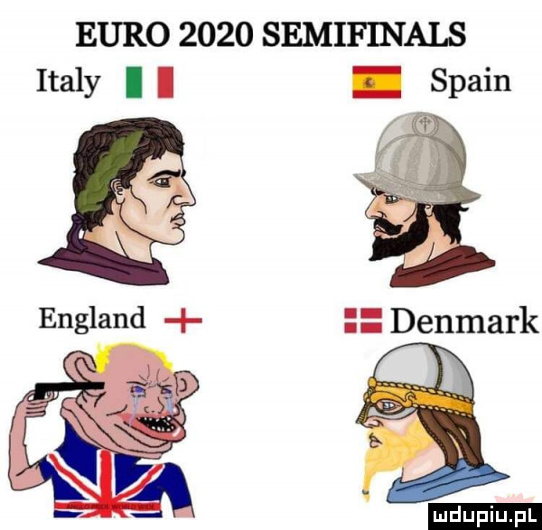 euro      semifinals italy i i splin england denmark ludu iu. l