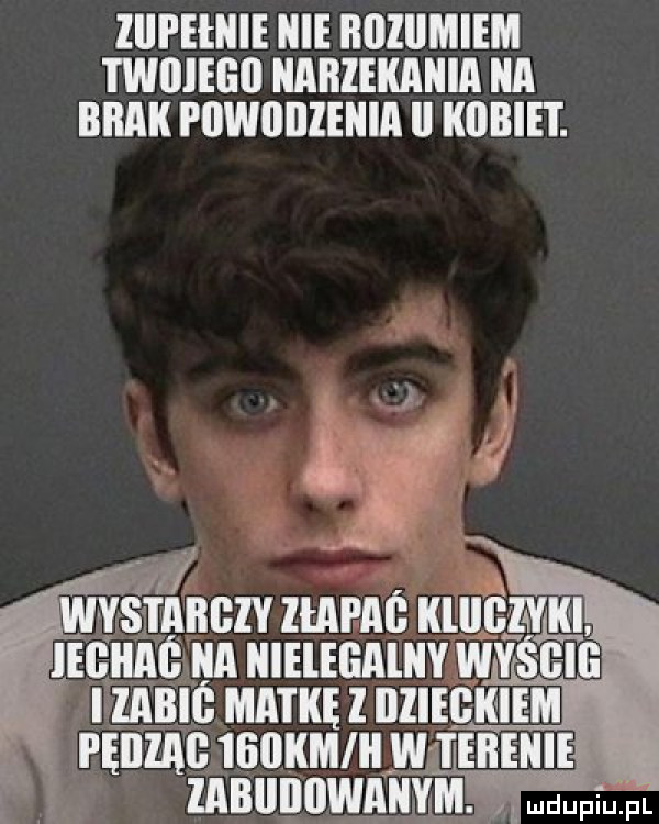 lill ełiiie nie bdiiimiem twiiieeii nabiekahia na brak pﬂwﬂlllenia ll kobiet. it ij wysmnczv  mm mam imam nn mnmmuv wvśmn m-c mm   illlecklem a i ęiizagibiikmiilmjiehenie mnunnwmwm. emdup i uml