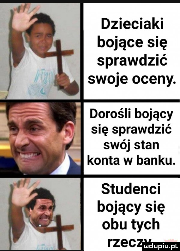 dzieciaki bojące się sprawdzić swoje oceny. dorośli bojący się sprawdzić swój stan konta w banku. studenci bojący się obu tych rzeczom