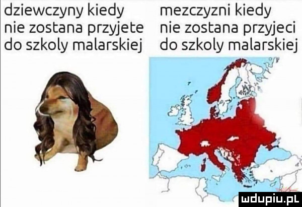 dziewczyny kiedy mezczyzni kiedy nie zostana przyjete nie zostana przyjeci do szkoly malarskiej do szkoly malarskiej