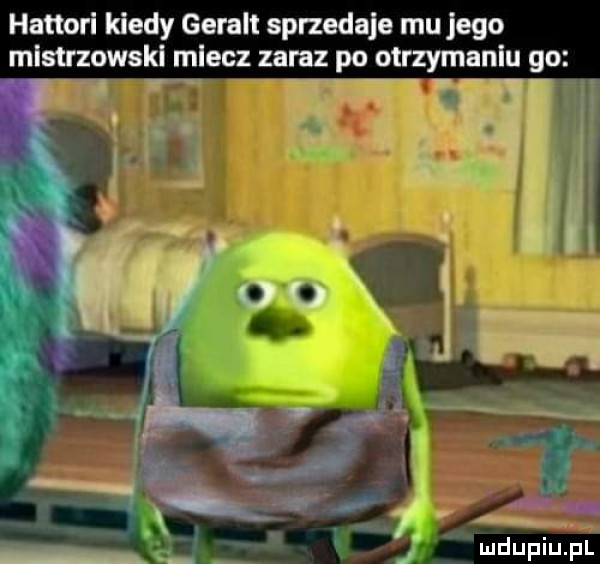 hattorl kiedy geralt sprzedaje mu jego mlstrzowskl mlecz zaraz po otrzymaniu go r