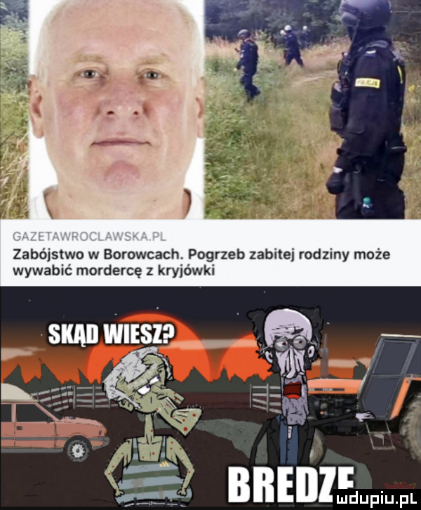 zabójstwa w borowcach pogrzeb zabitej rodziny może wywabić mordercę z kryjówki     ok   w  x ę t t o i. haifa a bﬂinzmdupiu. pl