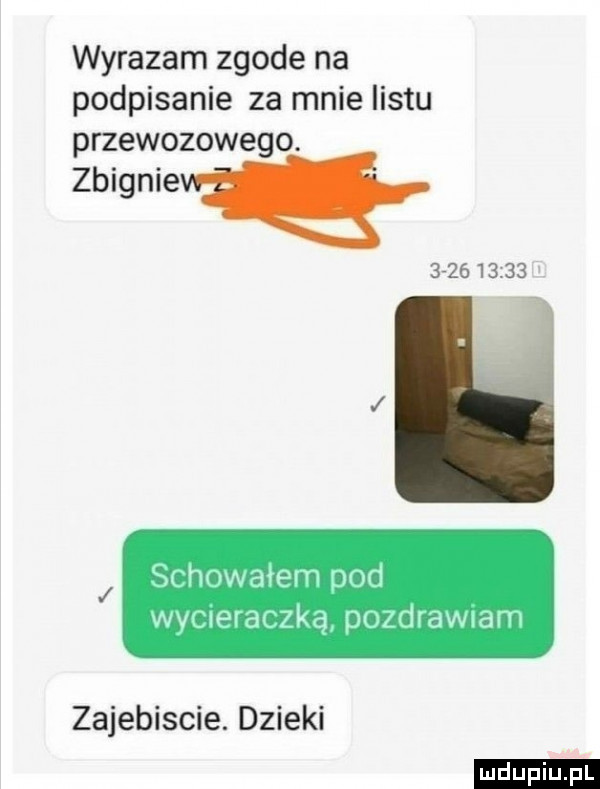 wyrazam zgode na podpisanie za mnie listu przewozowego. zbignie            sc hnwak m pod wvleeraa złą puzdrawlarn zajebiscie. dzieki