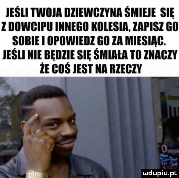 legli i wiiiii iiziewgzyiiii śmieje się z iiiiwgii ii iiiiieiiii iiiiiesiii zapisz iii skibie i  powieill ﬁll za miesiąc. legli hme bęiizie się śmiiii a i ll ziiiigzy ze bias iest ilii iizegzy