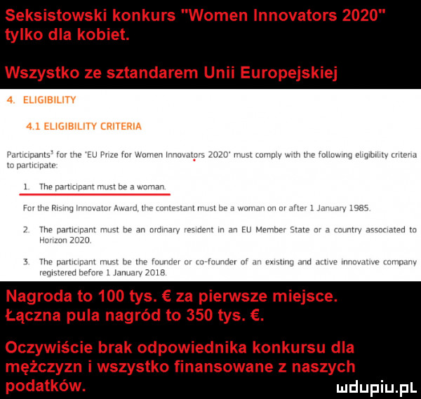 seksistowski konkurs wojen innovators      tylko dla kobiet. wszystko ze sztandarem unii europejskiej hm my a. w. mew m i r n u w w m hm z i mm.   w nagroda to     tys. za pienste miejsce. łączna pula nagród to     tys. abakankami oczywiście brak odpowiednika konkursu dla mężczyzn i wszystko finansowane z naszych podatków