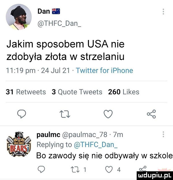 dan. x tifc dan jakim sposobem usa nie zdobyła złota w strzelaniu       pm    jul    twitter for iphone    retweets   quote tweets     limes o   ż paulmc paulmach  m. replying to tifc dan bo zawody się nie odbywały w szkole   l   q