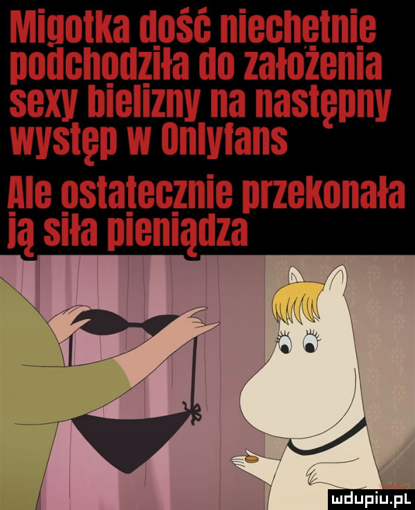minutka d ość niechętnie podchodzua uu załnzenla sexy hieliznv na nastęnnv wvsięil w uiiiviaiis ale pstalecznie nrzeknnała lą sica memądza