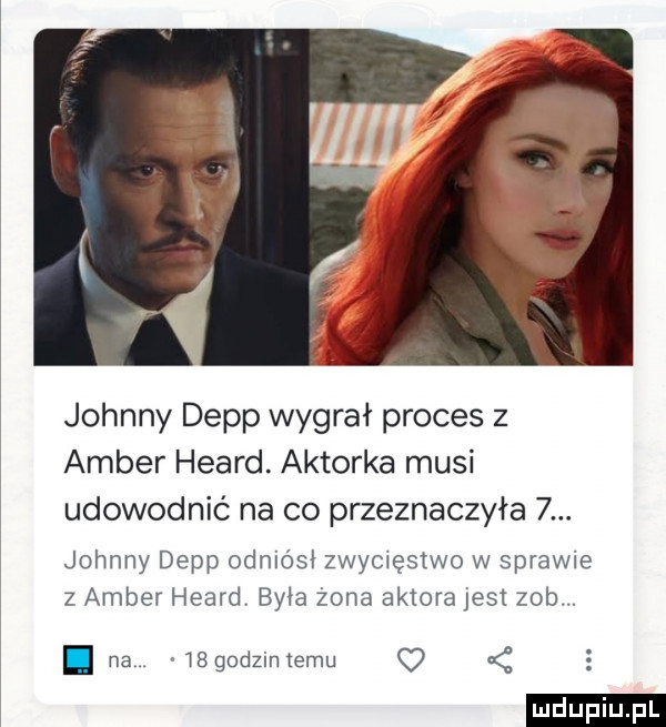 johnny depp wygrał proces   amber heard. aktorka musi udowodnić na co przeznaczyła  . johnny depp odniósł zwycięstwo w sprawie   amber heardv była żona aktora jest zob. i na   godzinnemu q