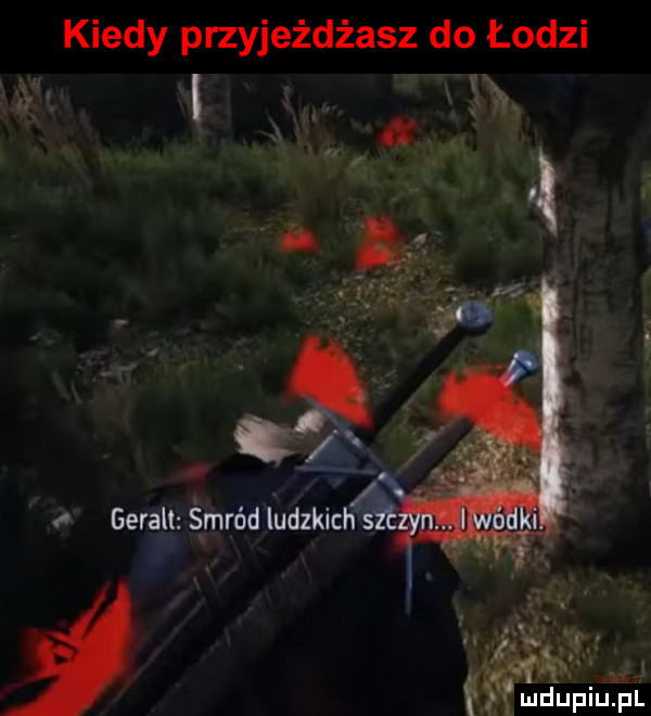 kiedy przyjeżdżasz do łodzi