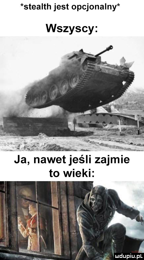 stealth jest opcjonalny wszyscy to wieki