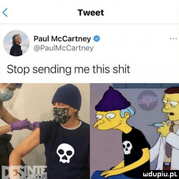tweet. paul mccartney o pauimccartney stop sanding me tais skit dupiupl