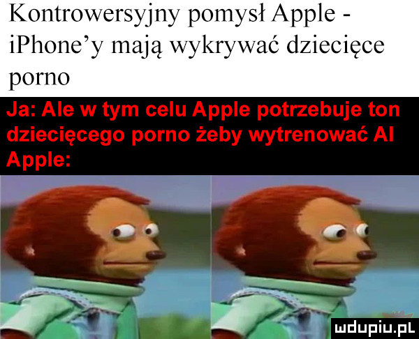 kontrowersyjny pomysł ample iphone y mają wykrywac dziecięce porno ja ale w tym celu ample potrzebuje ton dziecięcego porno żeby wytrenować al ample   fx