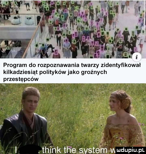 program do rozpoznawania twarzy zidentyfikował kilkadziesiąt polityków jako groźnych przestępców. think tee system viuidhpiu pl