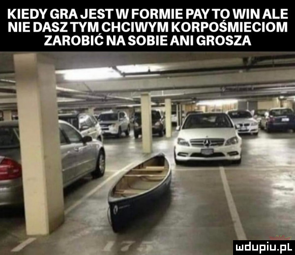 kiedy gra jestw formie phy to win ale nie dasz tymchciwym korposmieciom zarobic na sobie ani grosza