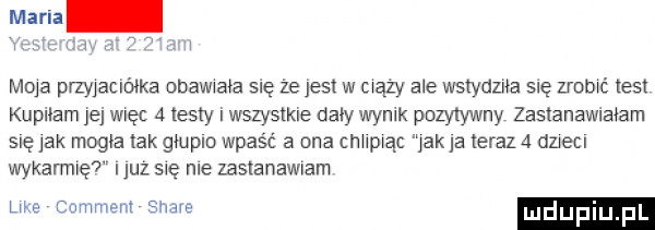 maria v jr m moja przyjaciółka obawiała się ze jus w cwązy ale wstdzrv a się uobwć lesl kupkam je więc a testy i wszystkie daly wymk pozytywny zas anawiaéam   ę jak mogła ak gmplo wpaść a ona cnupwąc jak    teraz duku wydam nat ijuz się me zastanawiam uke cnmment stare ludupiu