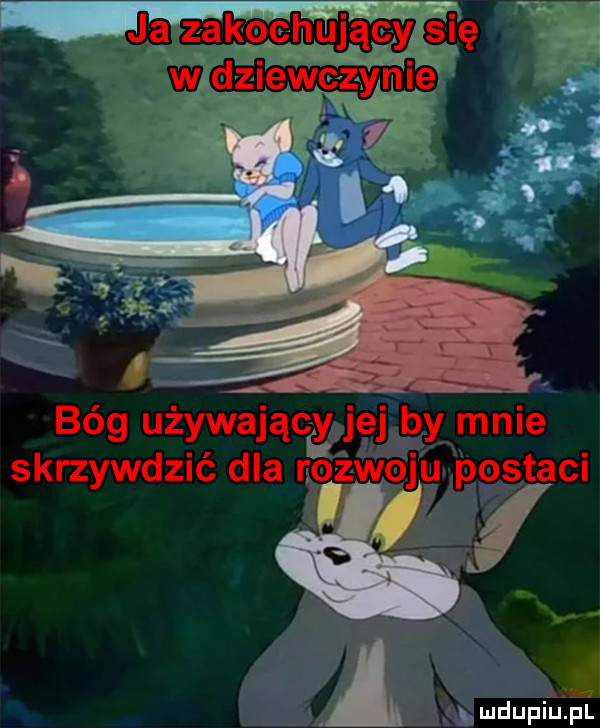 bóg używająca jej by mnie skrzywdzić dla rozwoju postaci a k mdupiﬁulpi