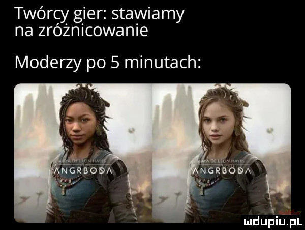 twórcy gder stawiamy na zrozmcowanle moderny po   minutach ą