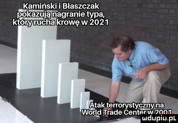 który rucha krowę w       atak terrorystyczny na wored trale centerw      a  piu pl
