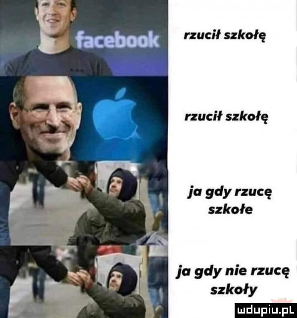 e facebook rzucił szkołę v. rzucił szkołę a       in gdy rzucę. gę m ja gdy nie rzucę b szkoły