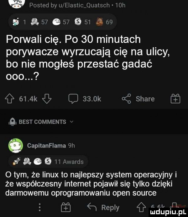 w posted by li hgśuc qua. h heh            og pognali cię. po    minutach porywacze wyrzucają cię na ulicy bo nie mogłeś przestać gadać ooo.     k o    k stare q. best comments capitanfiama  h pi ac   h awards   tym że linux to najlepszy system operacyjny i ze współczesny internet pojawił się tylko dzięki darmowemu oprogramowaniu open source er aaapfłpt