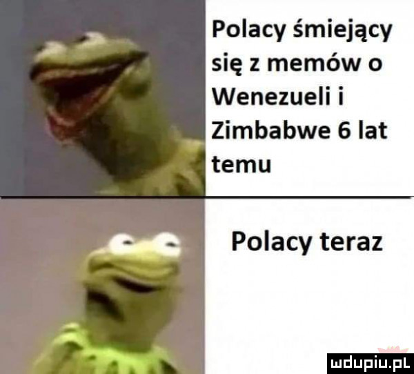 polacy śmiejący się z memów o wenezueli i zimbabwe   lat temu polacy teraz