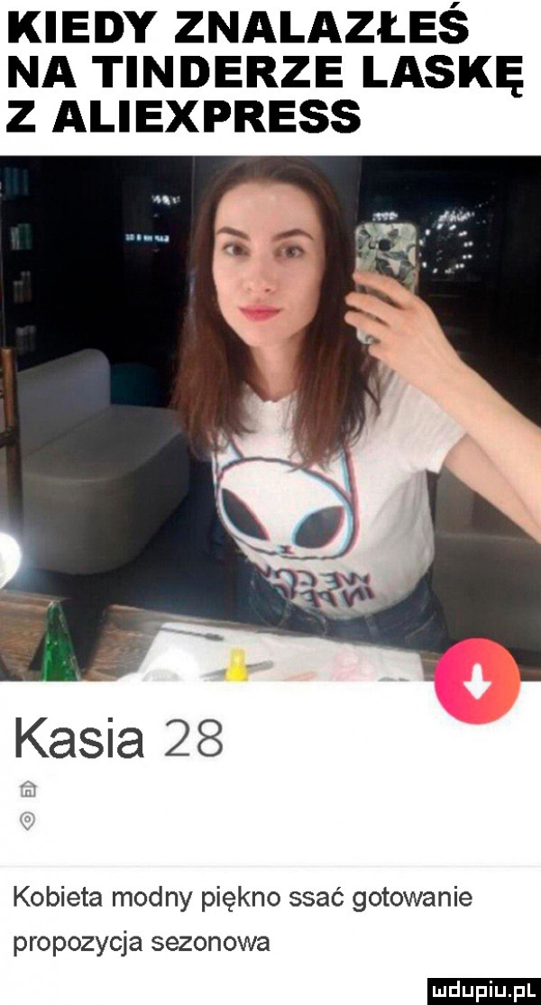 kiedy znalazłeś na tonderze laskę z aliexpress kasia    kobieta modny piękno ssać gotowanie propozycja słonowa ludu iu. l