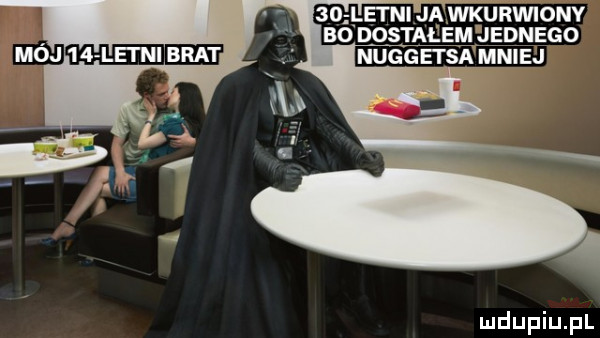 etnija wkurwiony bo dostałem jednego mój    lei ni brat